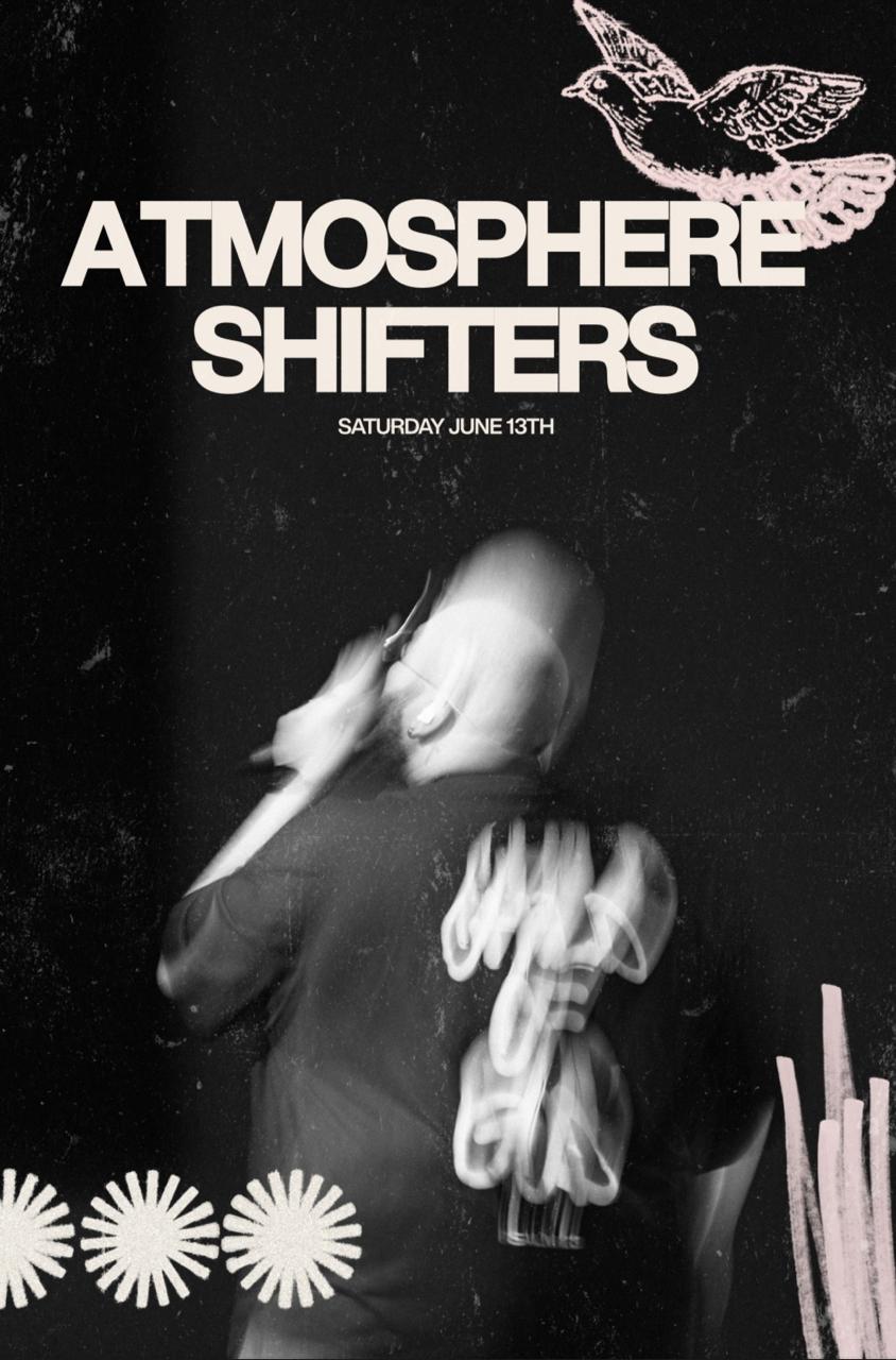 Atmosphere Shifters 2.0 · Sábado 13 de junio